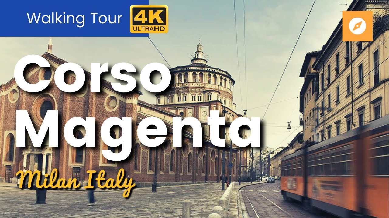 CORSO MAGENTA Milan Italy | Video Walks 4k