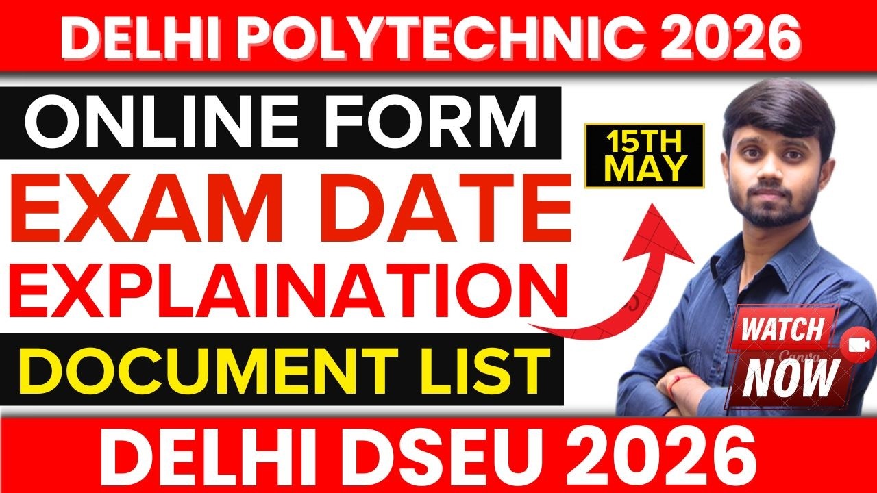 Delhi Polytechnic 2026 : Online Form Date | Entrance Exam Date | Document List | Form Date #dseu
