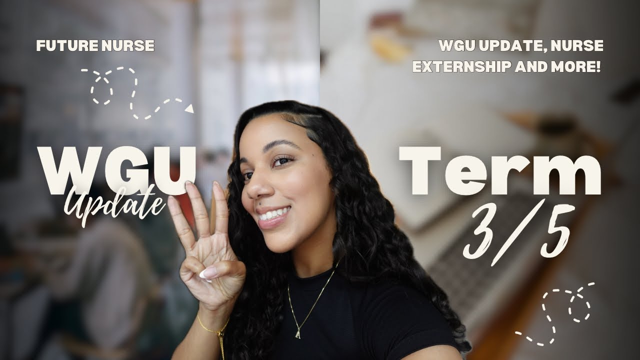 UPDATE! Am I leaving WGU? Is it still worth it? WGU Pre-Licensure BSN Nursing Program! ￼