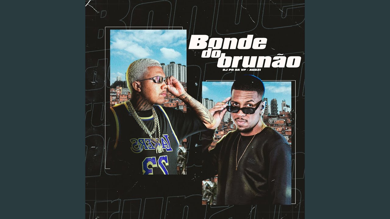 Bonde Do Brun&atilde;o