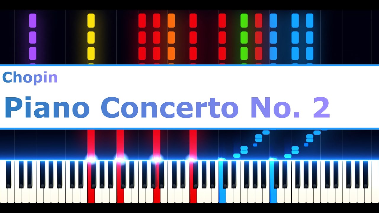 Chopin - Piano Concerto No. 2 [Op. 21]