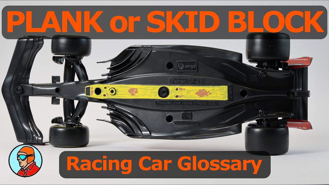 Plank or Skid block - Racing Car Glossary - DieCast & Cars