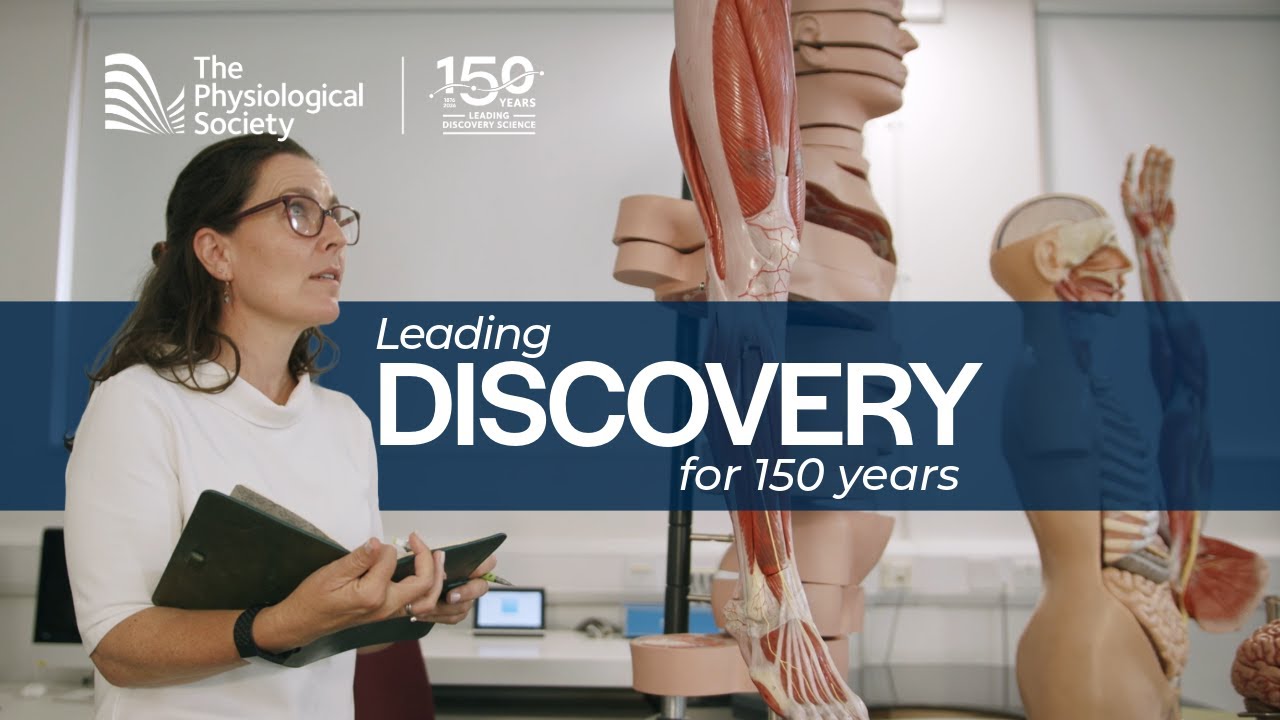 Leading discovery for 150 years | the Physiological Society celebrates its 150th anniversary