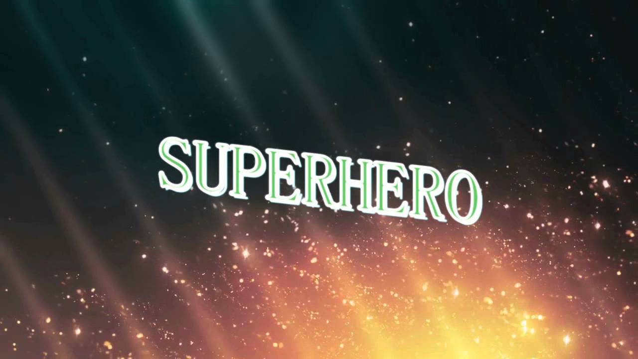 Simon Curtis - Superhero lyrics ♫
