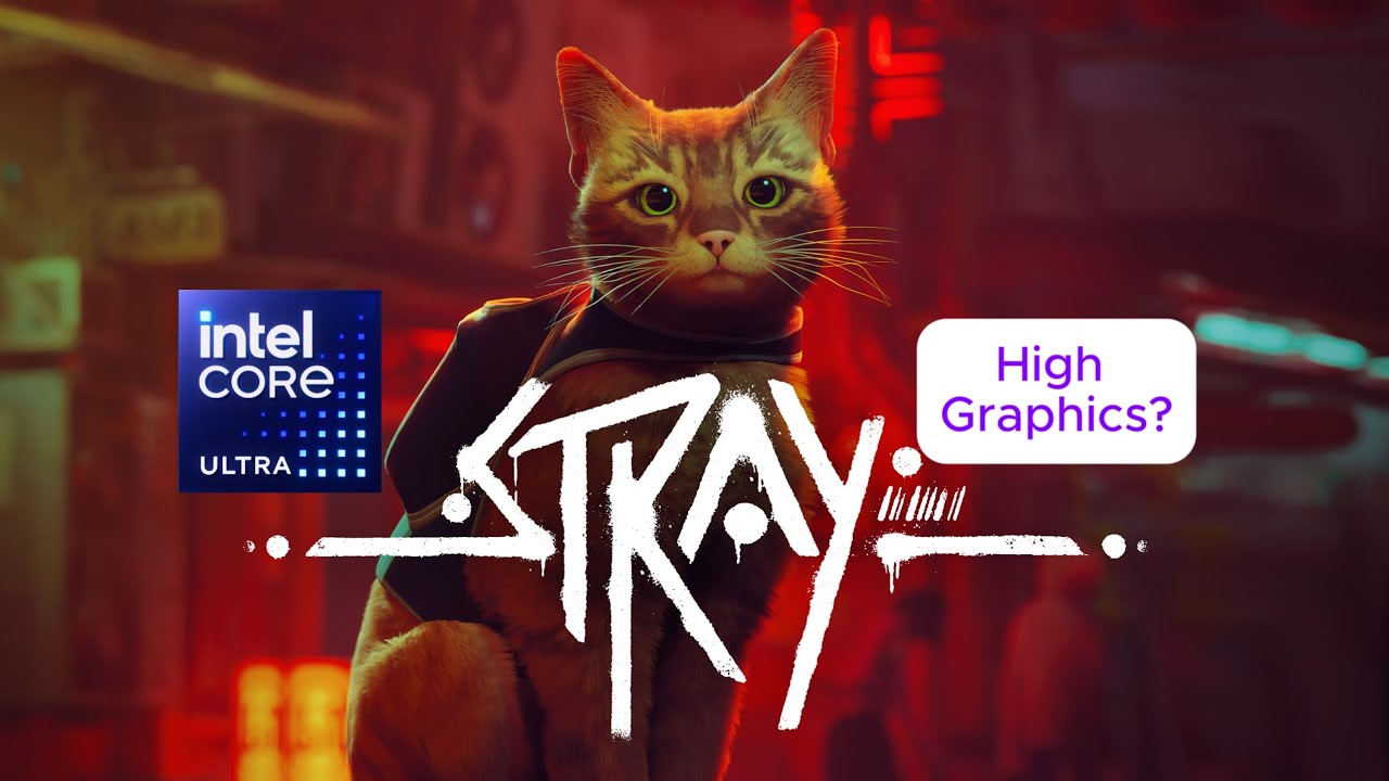 Stray on Intel Core ULTRA 5 125H ft. Samsung Galaxy Book 4 Pro