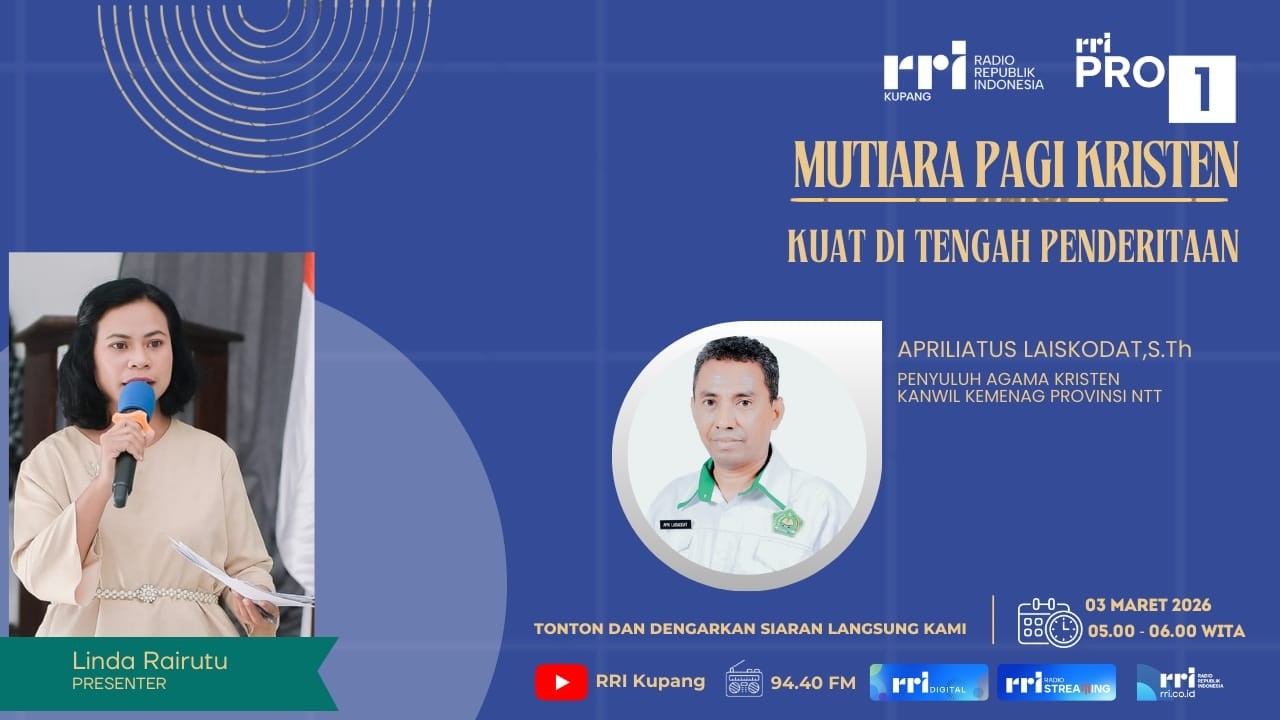 [LIVE] KUAT DI TENGAH PENDERITAAN| RRI KUPANG