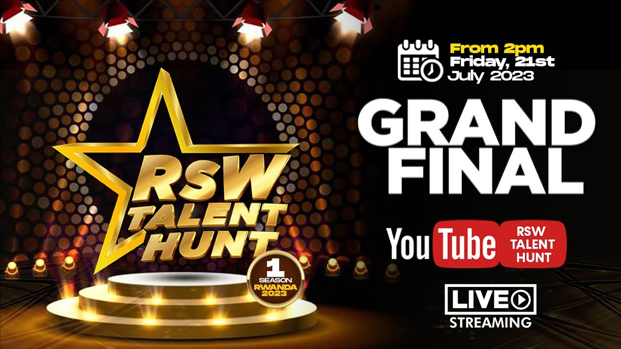 LiVE🔴 FINAL OF  RSW TALENT HUNT RWANDA 2023 SEASON ONE.
