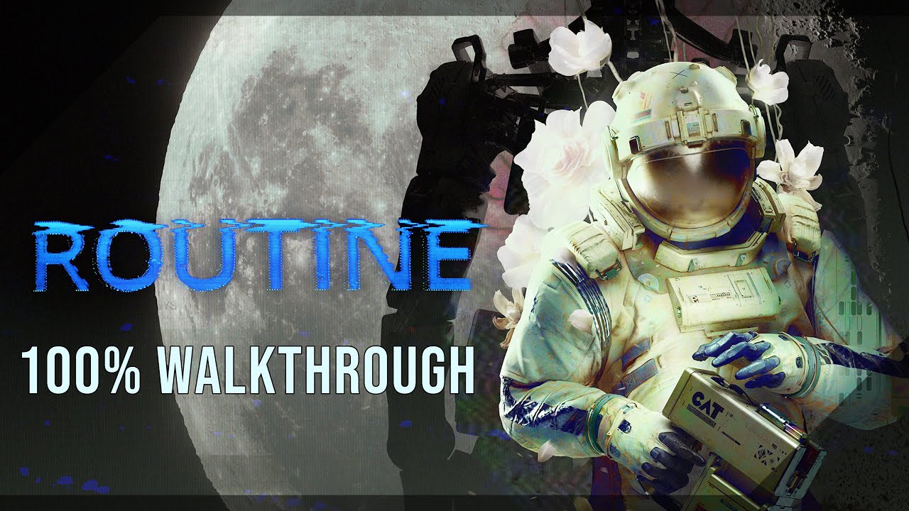 ROUTINE 100% Walkthrough (Sci-Fi Survival Horror) (All collectibles & Achievements)