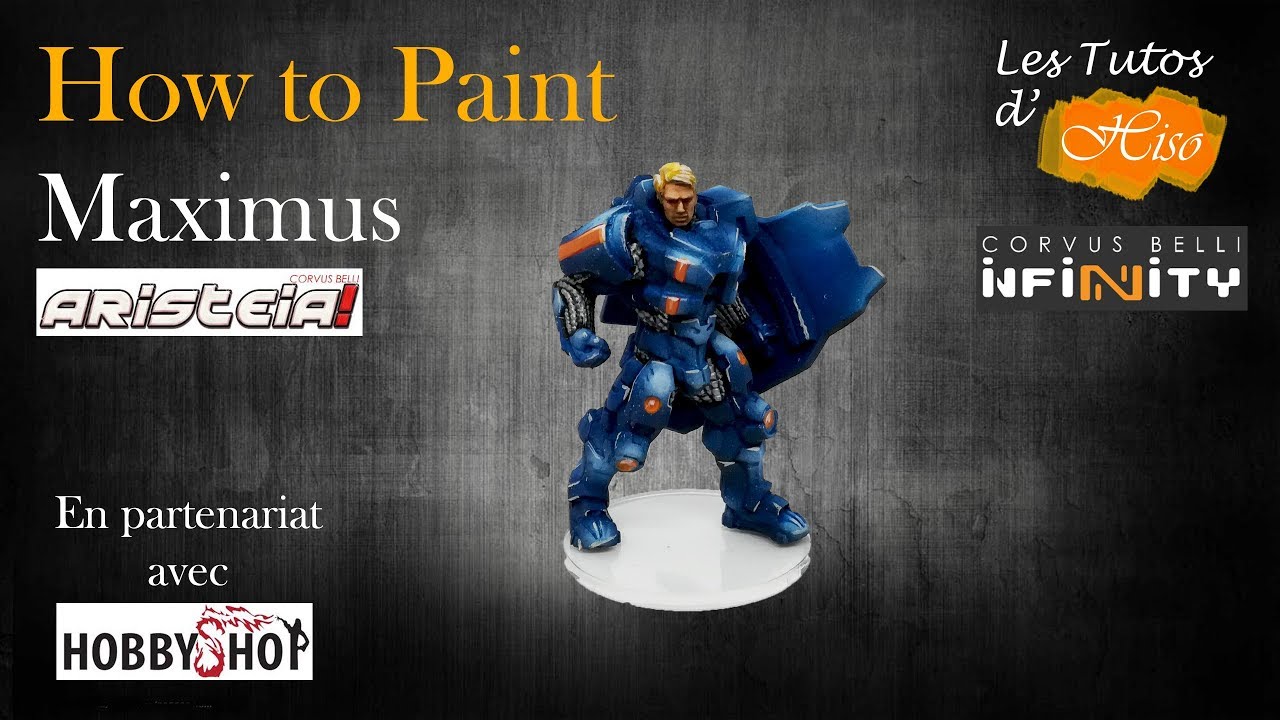 Tuto Peinture - Aristeia - Maximus
