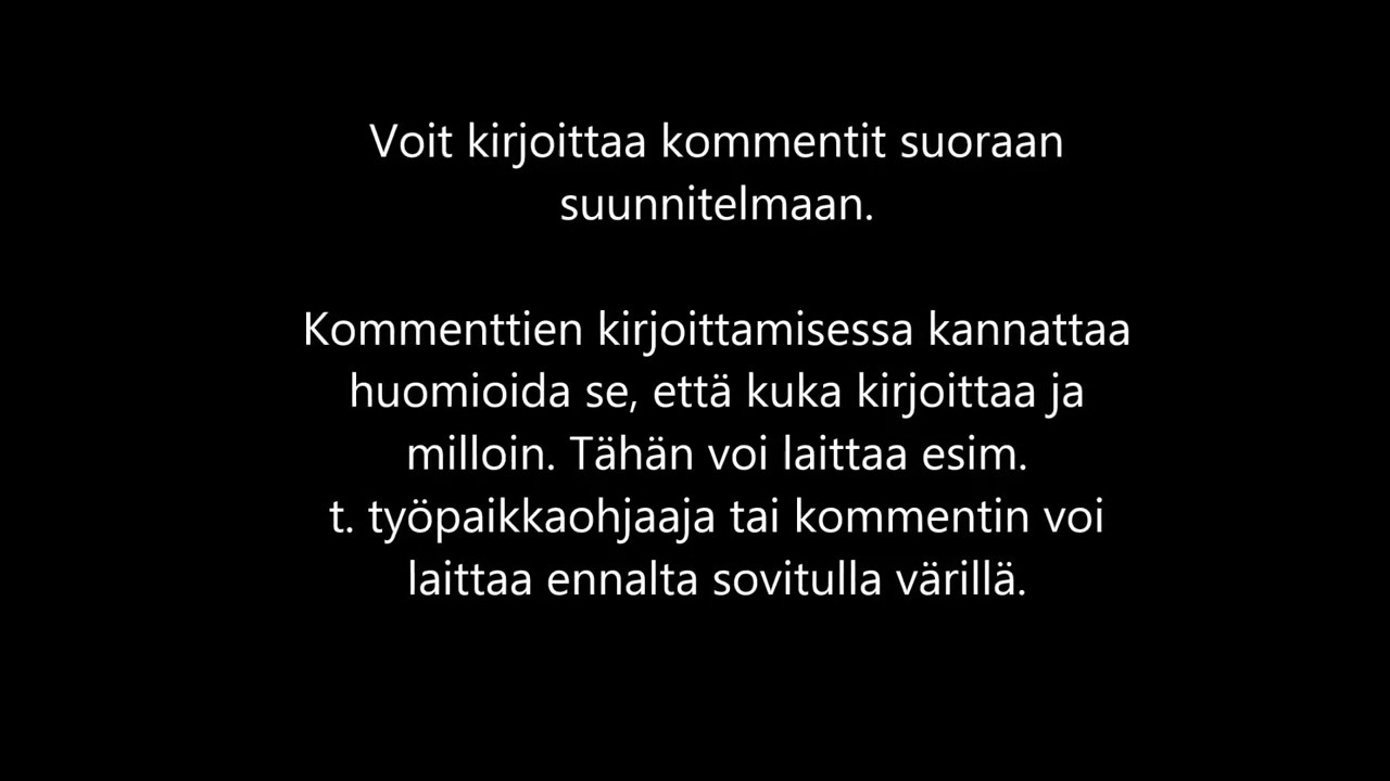Paperittoman n&auml;ytt&ouml;suunnitelman kommentointi