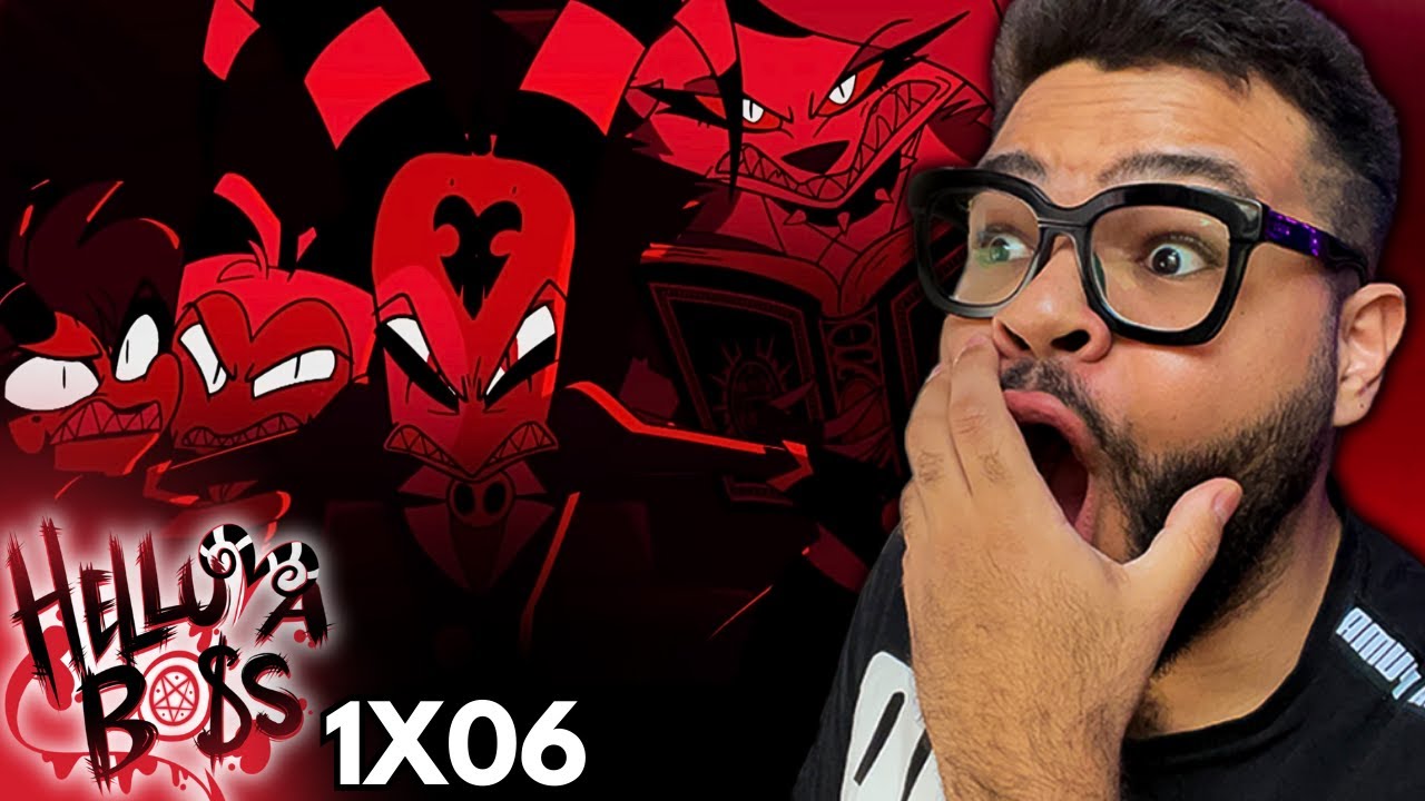 O MELHOR EPISÓDIO DE HELLUVA BOSS?! HELLUVA BOSS 1ª TEMPORADA Episódio 6 REACT