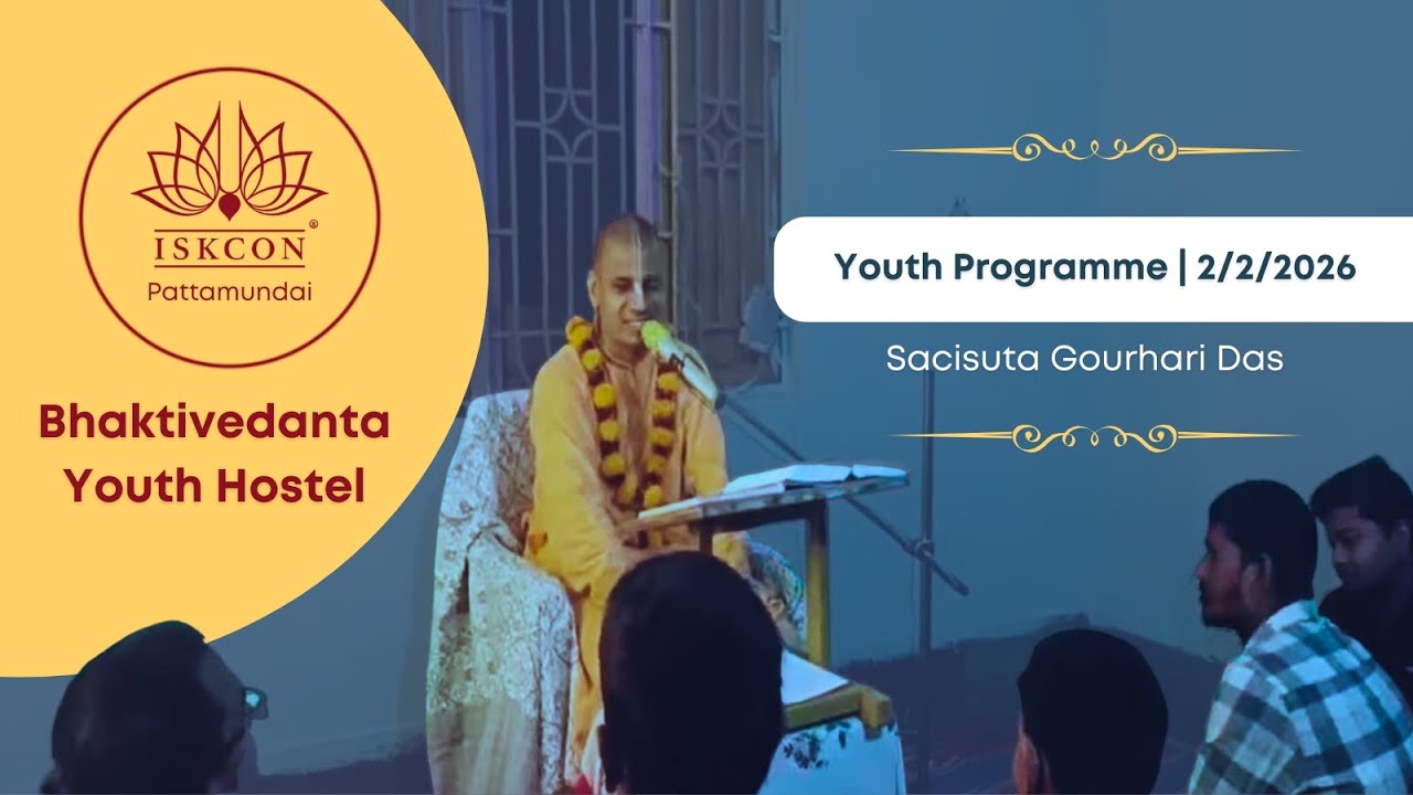 Programme at Bhaktivedanta Youth Hostel | HG Sacisuta Gaurahari Das |  02/02/2026