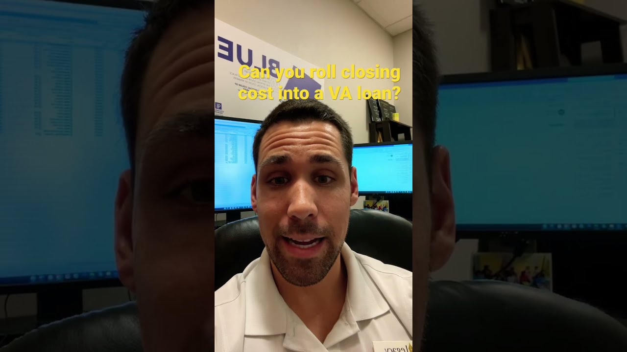VA Loan how to roll in closing cost/ Zero closing cost
