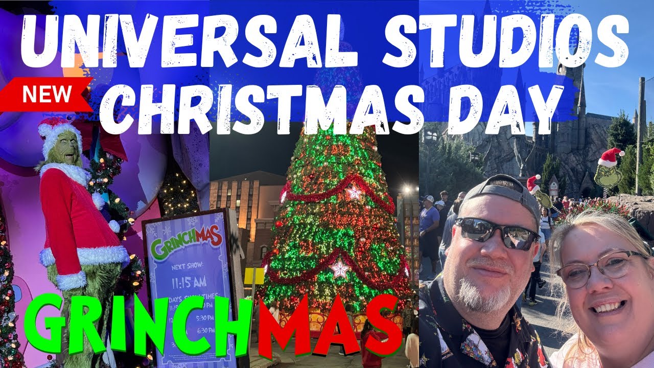 OUR FIRST EVER CHRISTMAS DAY AT UNIVERSAL STUDIOS ORLANDO | Watching the GRINCHMAS show | DAY ONE