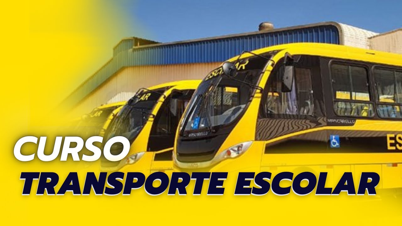 Quem PRECISA fazer o CURSO DE TRANSPORTE escolar?