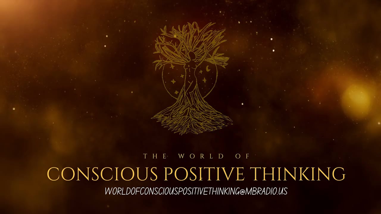 The World of Conscious Positive Thinking, Eps 40, Personality Matrix