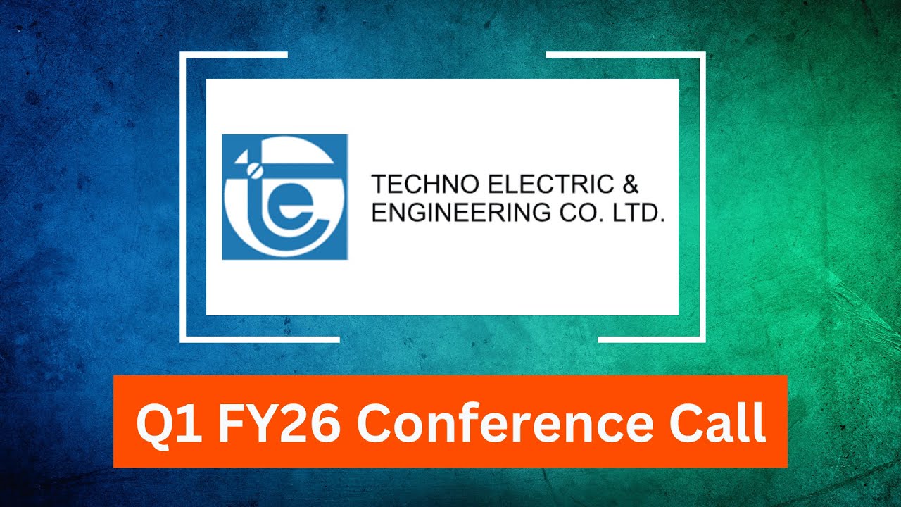 Techno Electric & Engineering Q1 FY26 Concall: Revenue Trends, Order Book & Growth Strategy