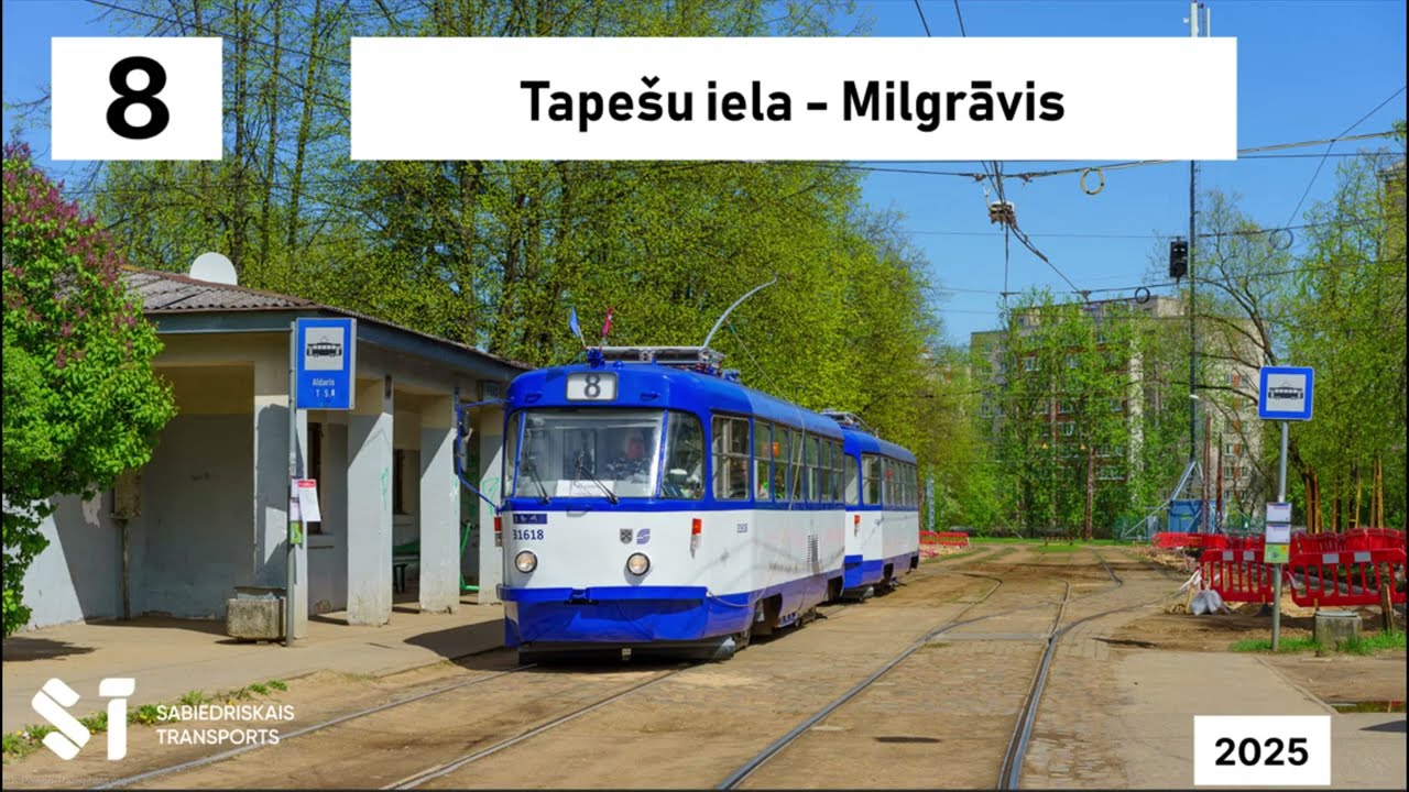 Tramvaju maršruts Nr.8 Tapešu iela - Mīlgrāvis