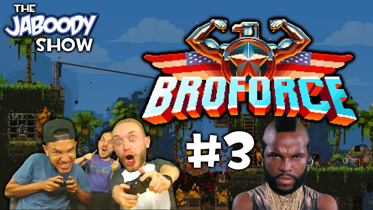 Broforce Part 3 - The Jaboody Show