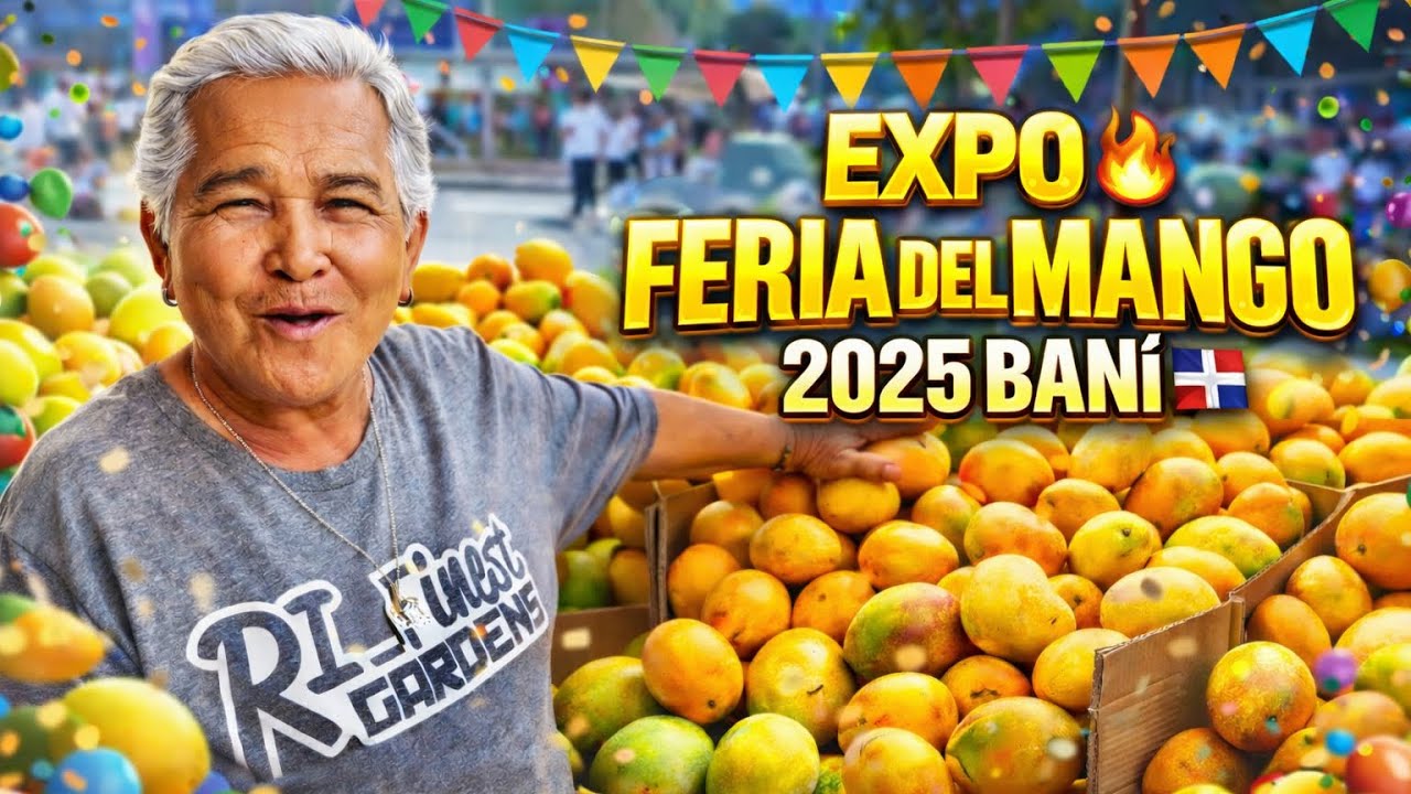 “La Feria del Mango 2025 Baní: ¡Dulzura, Cultura y Fiesta Dominicana!” 🍋🔥