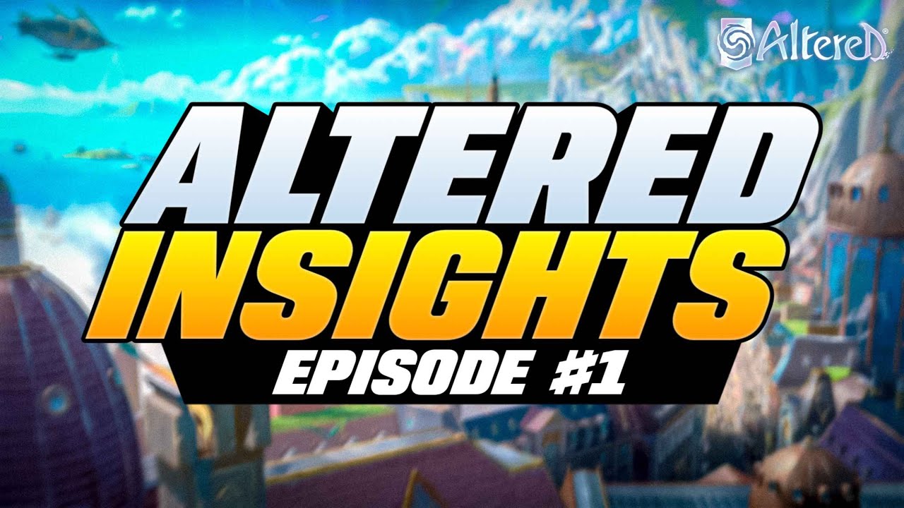 Altered Insights Podcast: A Podcast for Altered TCG [Episode #1]
