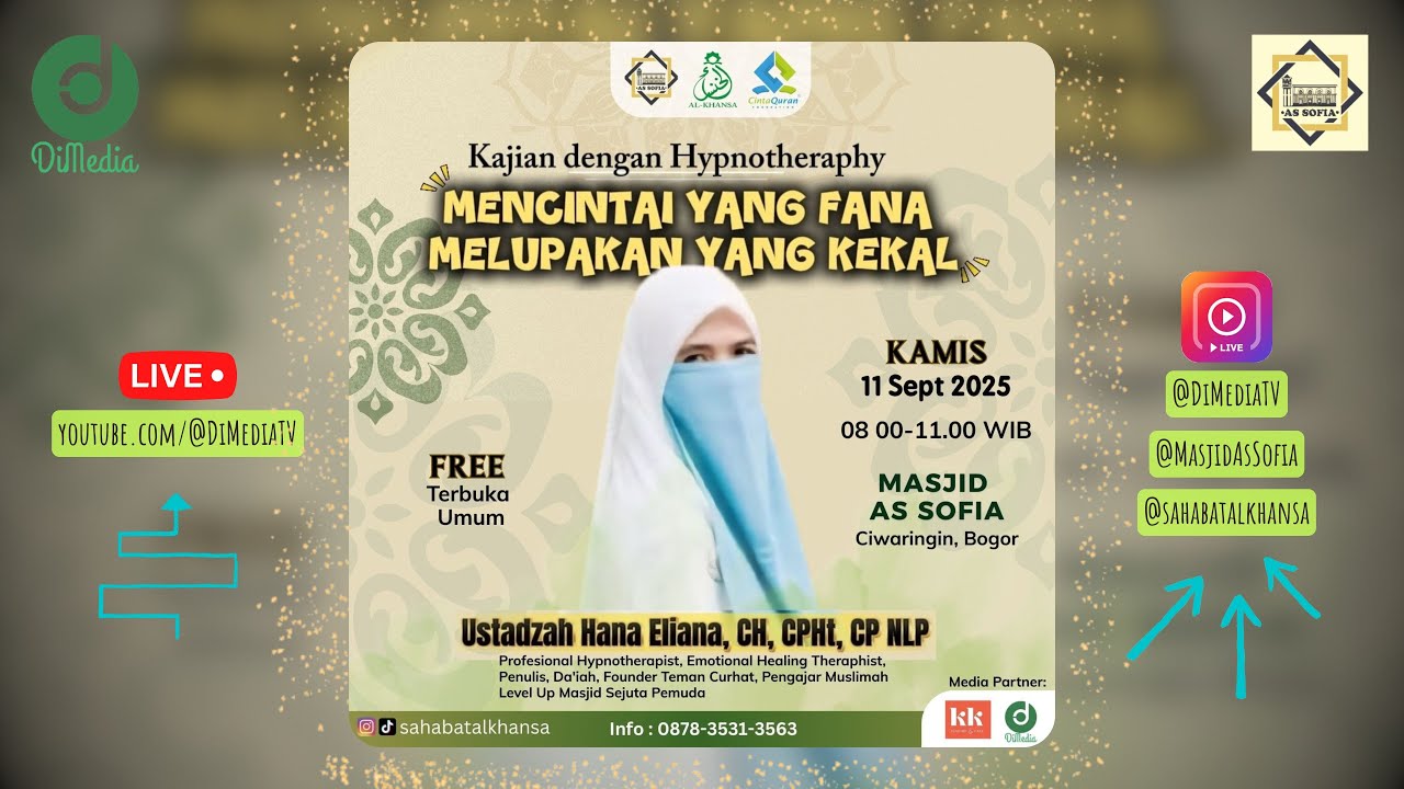 MENCINTAI YANG FANA MELUPAKAN YANG KEKAL | Ustadzah Hana Eliana, Kajian MT Al-Khansa, 11 Sept 2025