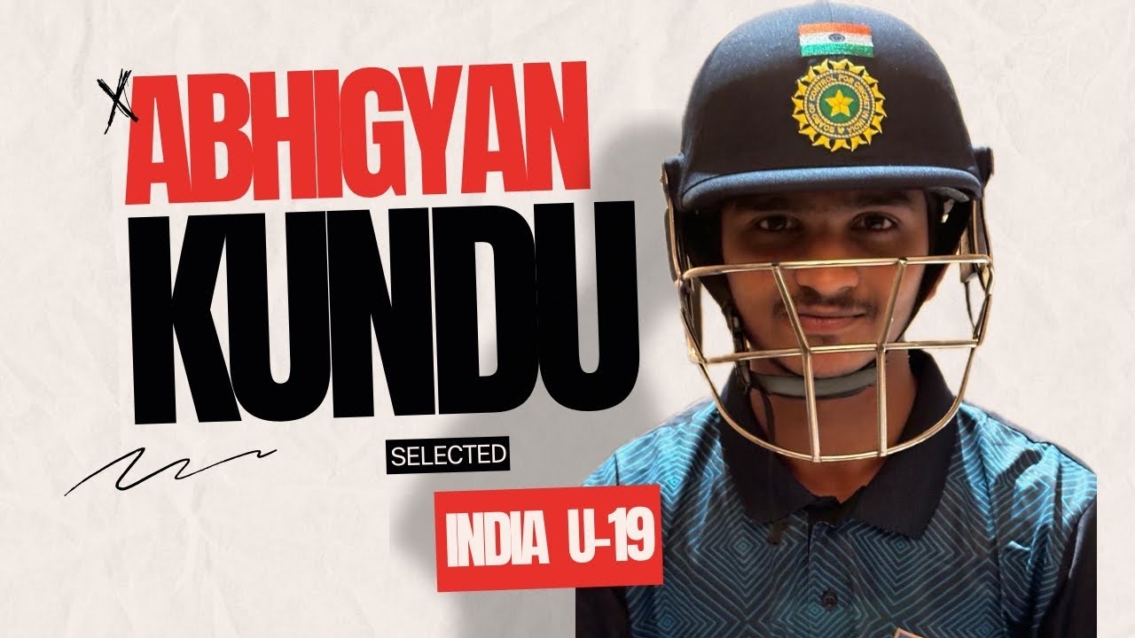 Abhigyan Kundu | Cricketer | India-U19