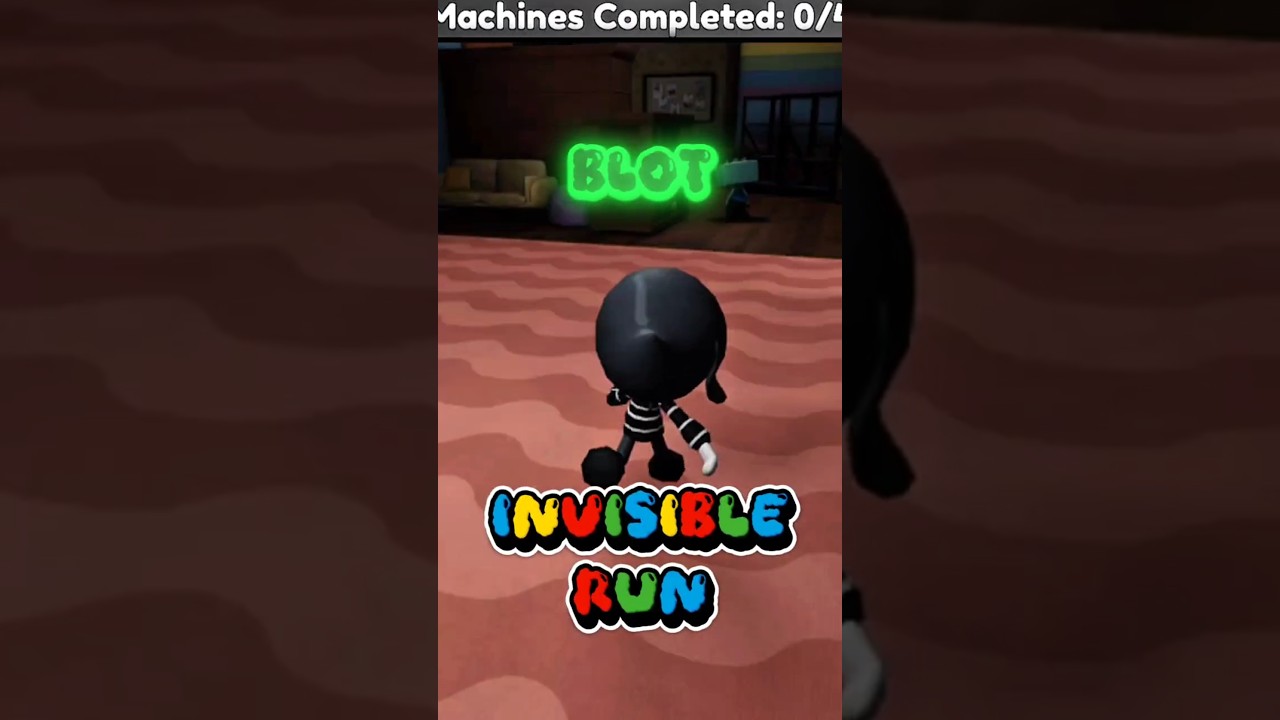 BLOT INVISIBLE RUN! 