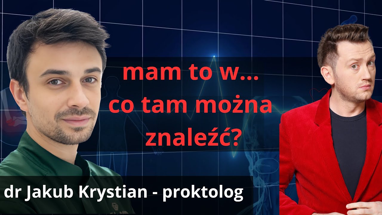 CO LUDZIE TAM WKŁADAJĄ   PROKTOLOG UJAWNIA NAJDZIWNIEJSZE PRZYPADKI