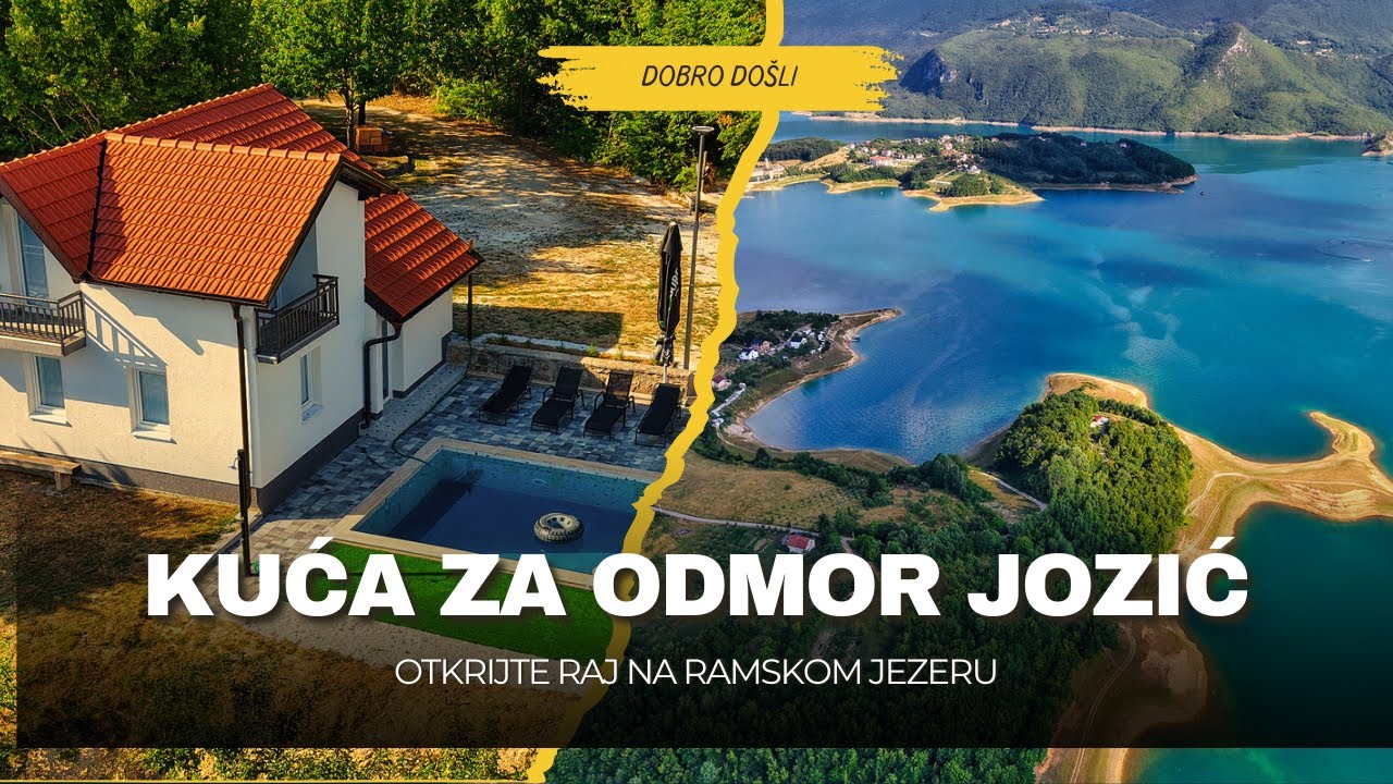Kuća za odmor Jozić / Ramsko jezero