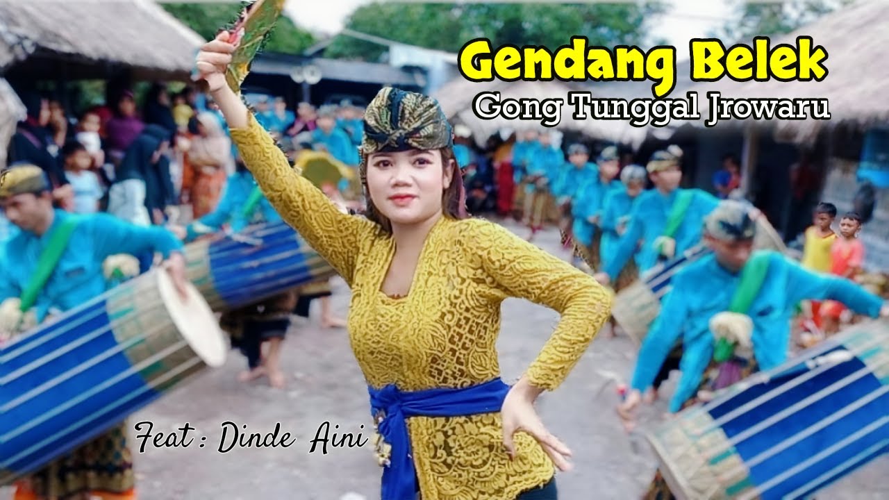 Gawe Belek Abah Guru Mukid // Tarian Gendang Belek Gong Tunggal Jrowaru Feat Aini@BAJEROfficialTv