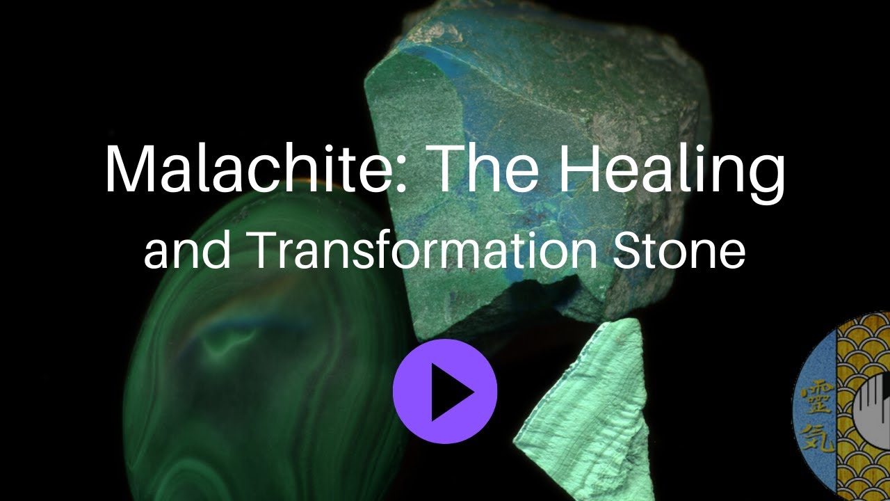 Malachite Healing Properties | How to Use Malachite in Reiki + Energy Work