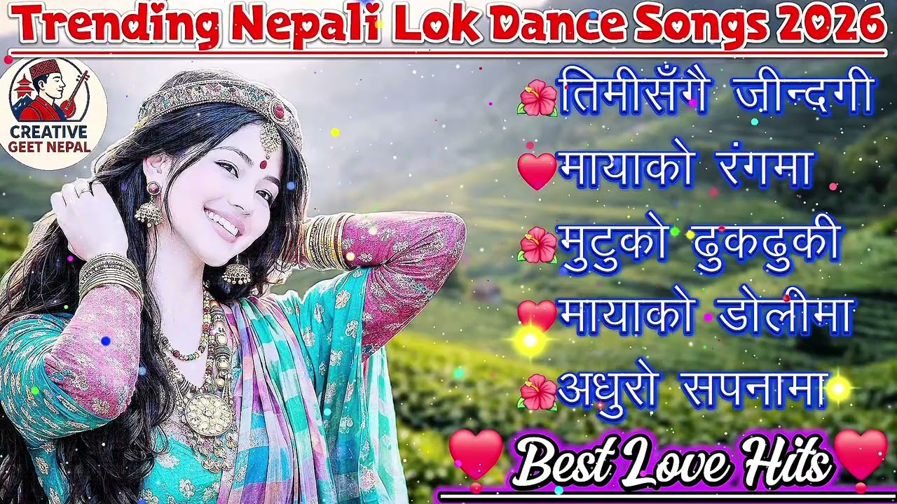🎶 Top Evergreen Nepali Lok Geet Hits 2026 | Trending Romantic & Danceable Folk Songs