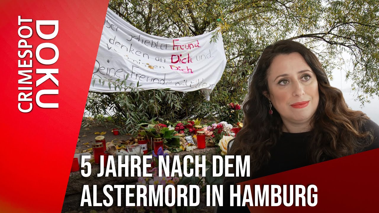 Der Alstermord: 5 Jahre danach | Crimespot Doku