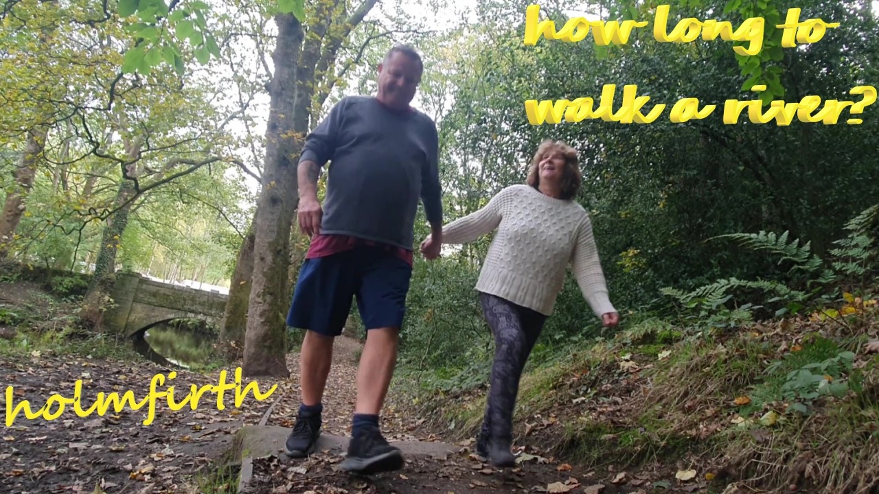 How long to walk a river?
