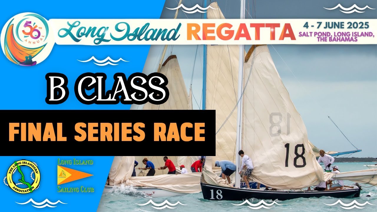 B Class Final Series Race | 56th Annual Long Island Regatta