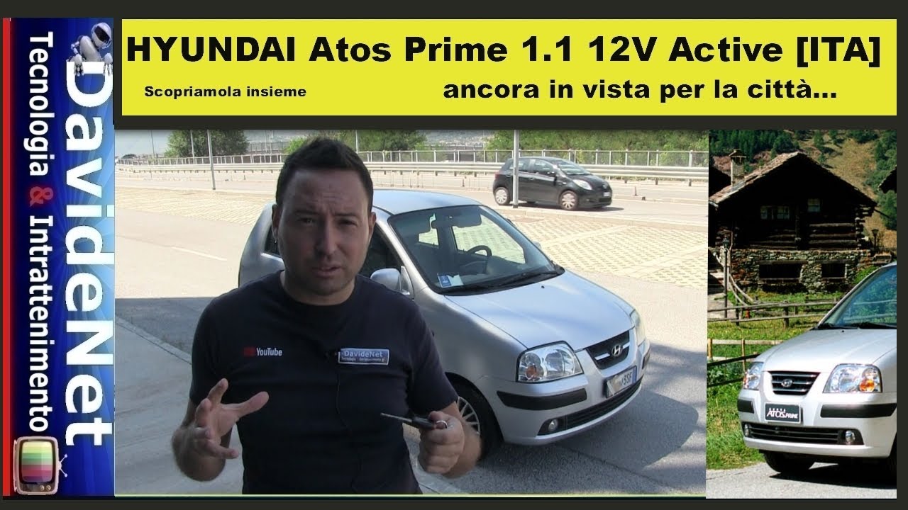 Hyundai Atos prime 1.1 12v Active [ITA] un auto per la città #hyundai #active #benzina #davidenet
