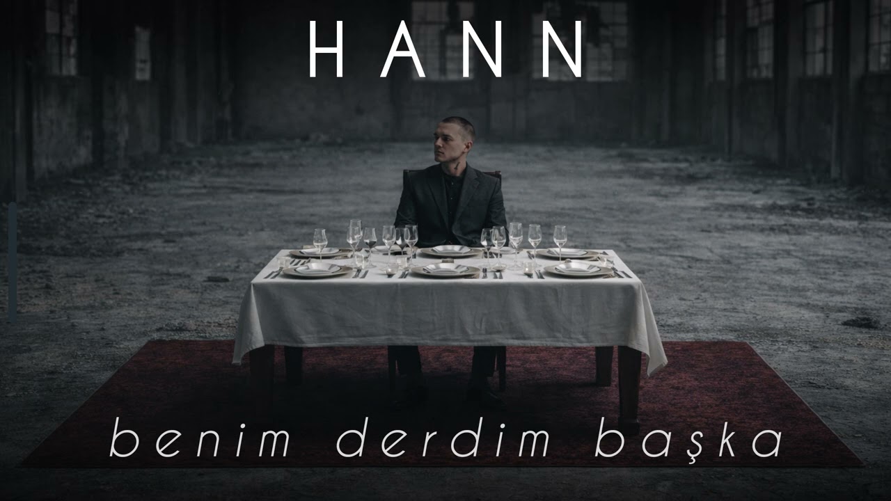 HANN - BENİM DERDİM BAŞKA (OFFİCİAL MUSİC VİDEO)