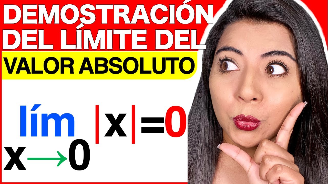 EJEMPLO ENCONTRAR LOS LÍMITES LATERALES DE UNA FUNCIÓN - #4 DEMOSTRAR LÍMITE DEL VALOR ABSOLUTO DE X