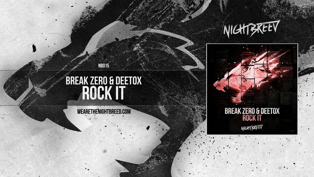 Break Zero & Deetox - Rock it