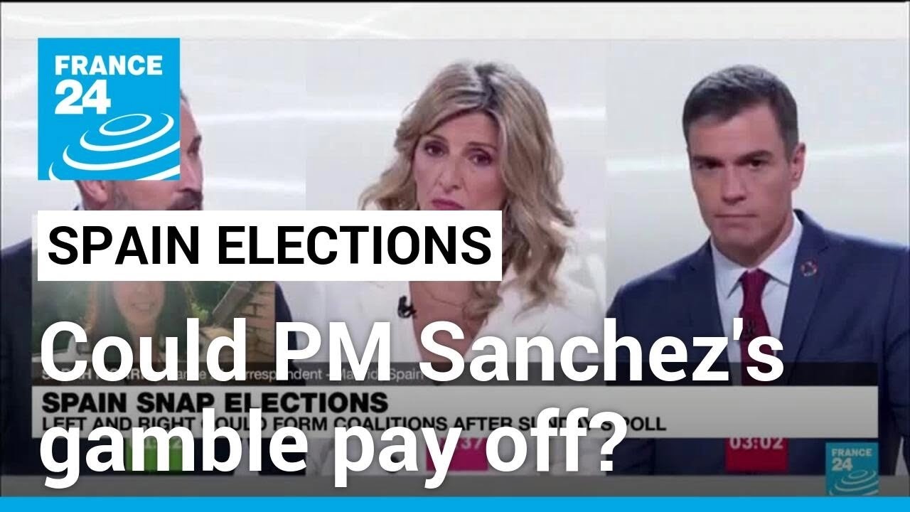 Spain snap elections: Could PM Sanchez's riskiest gamble pay&nbsp;off? &bull; FRANCE 24 English
