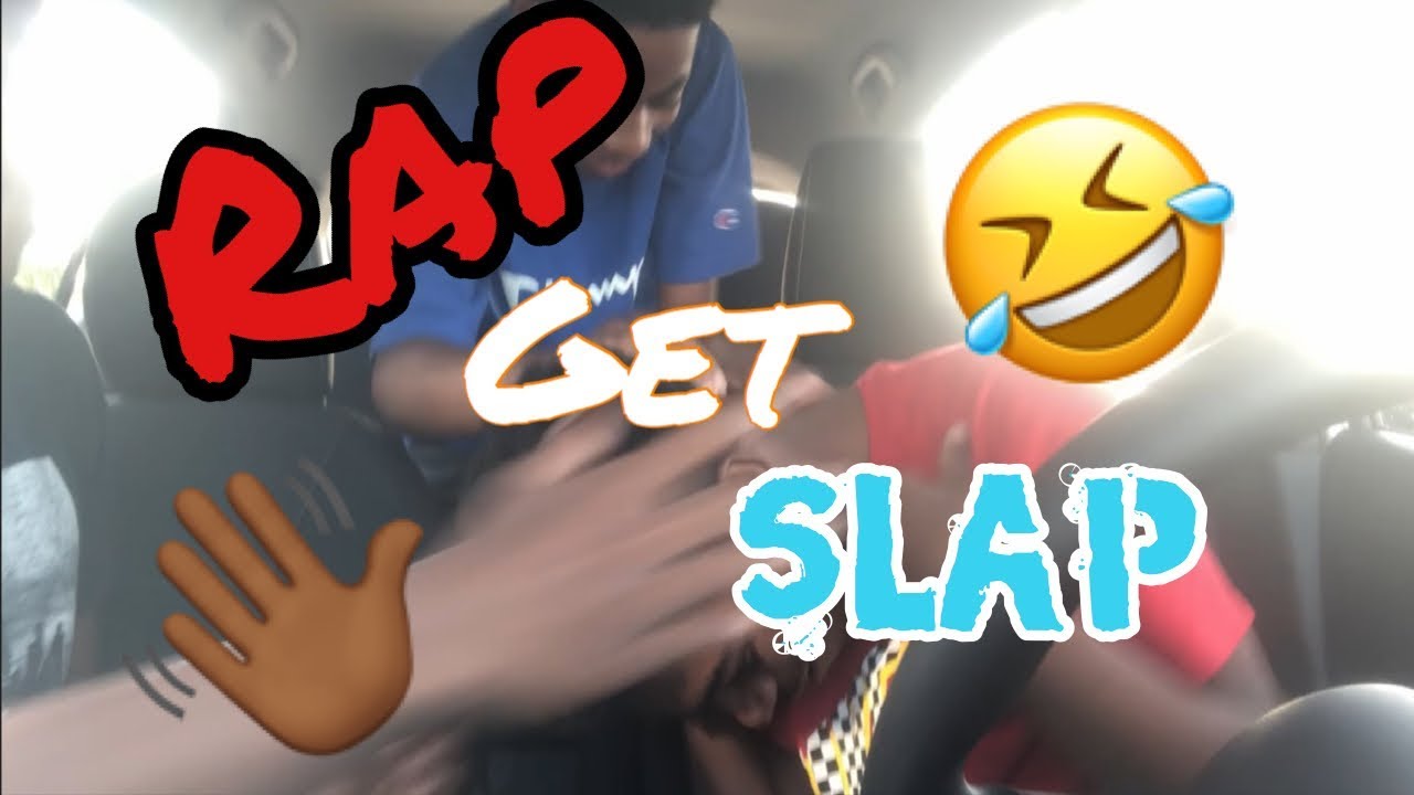 IF YOU RAP YOU GET SLAPPED!!👋🏾 ( THEY GOT HEATED) 😡🤣