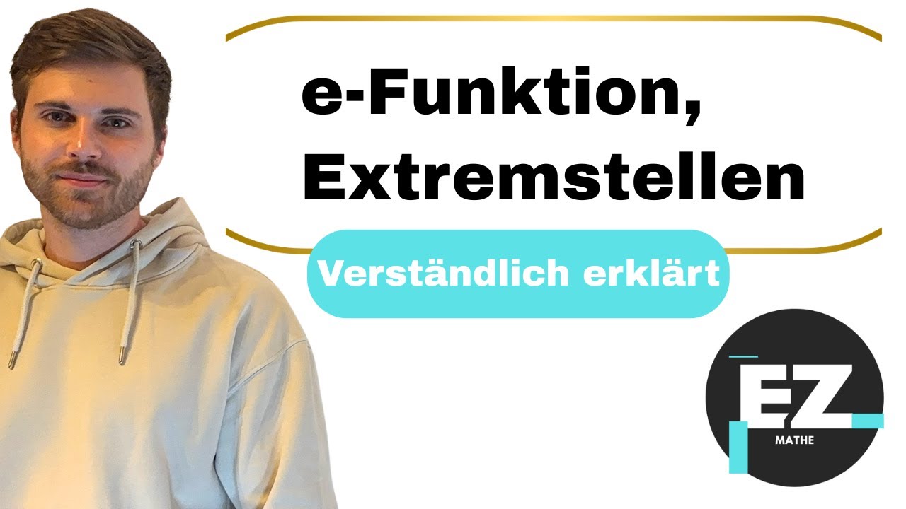 e Funktion, Extremstellen berechnen | Verst&auml;ndlich erkl&auml;rt