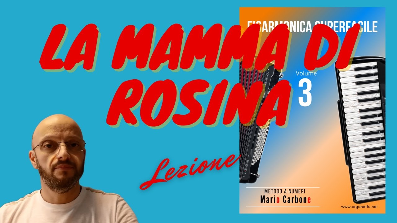 Lezione - LA MAMMA DI ROSINA - Fisarmonica Superfacile Vol. 3