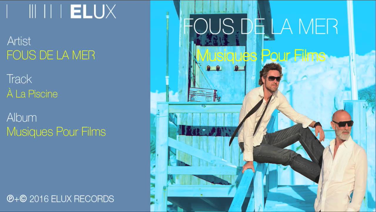 Fous De La Mer - À La Piscine