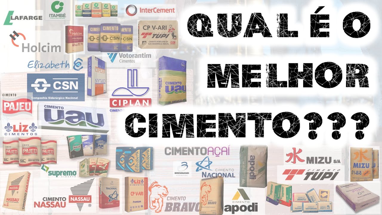 Qual o melhor cimento?