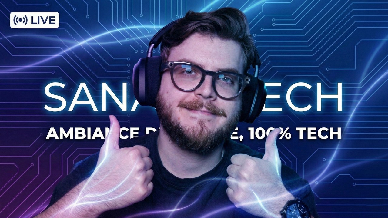 Ambiance détendue, 100 % Tech 😎 (#18)