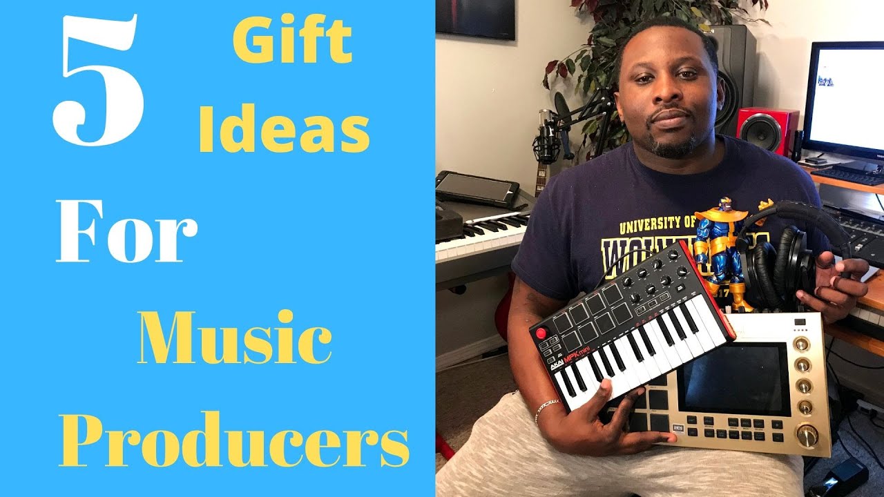 GIFT IDEALS - 5 GIFT IDEALS FOR MUSIC PRODUCERS