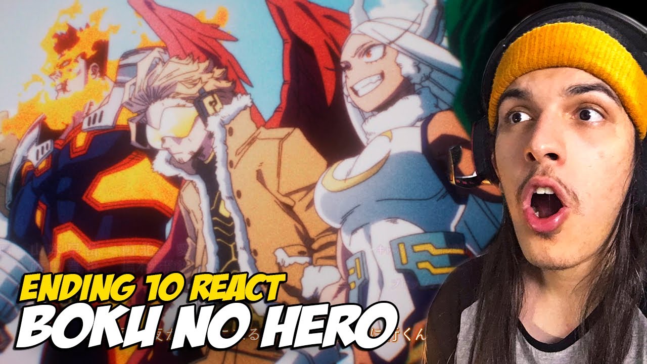 BOKU NO HERO ENDING 10 | MUITO BRABA! - React