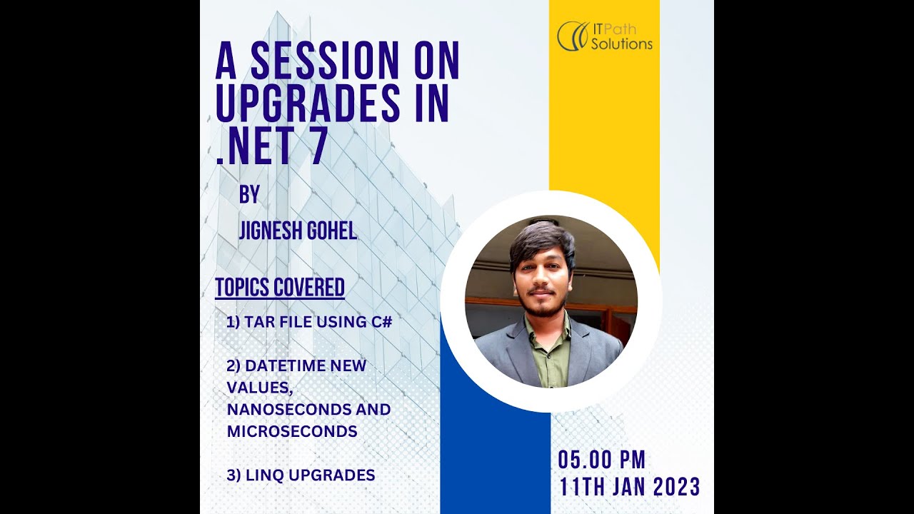 Upgrades In .Net 7 Session at IT Path Solutions